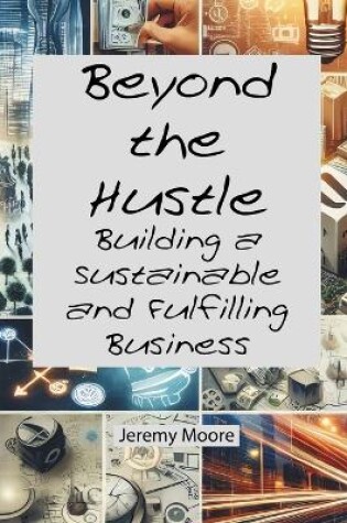 Cover of Beyond the Hustle