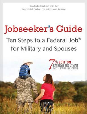 Book cover for Jobseeker's Guide Ten Steps to a Federal Job for Military and Spouses