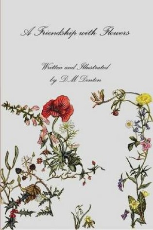 Cover of A Friendship with Flowers