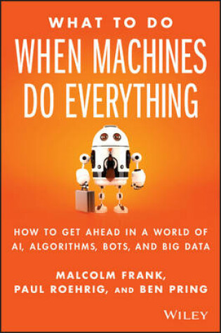 Cover of What To Do When Machines Do Everything