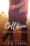 Book cover for Collision at Roosevelt Ranch