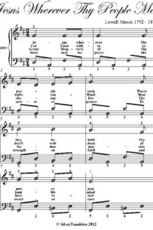 Cover of Jesus Wherever Thy People Meet Easy Piano Sheet Music