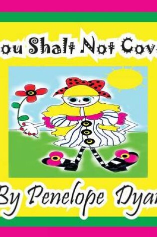 Cover of Thou Shalt Not Covet!