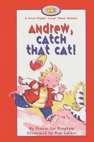 Cover of Andrew, Catch That Cat!