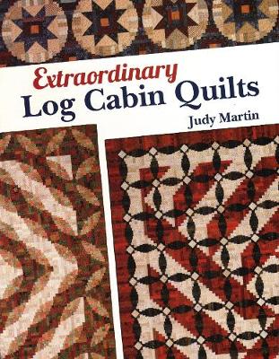 Book cover for Extraordinary Log Cabin Quilts