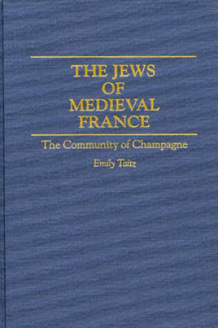 Cover of The Jews of Medieval France