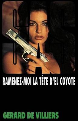 Book cover for SAS 120 Ramenez-Moi La Tete D'El Coyote