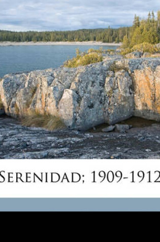 Cover of Serenidad; 1909-1912