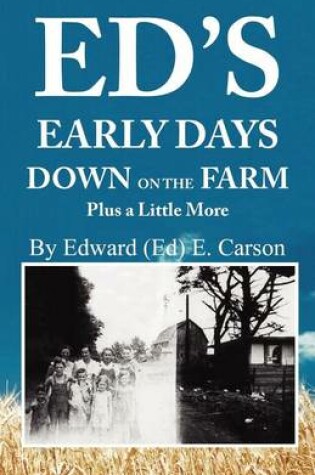 Cover of Ed's Early Days Down on the Farm