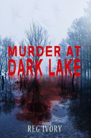 Cover of Murder at Dark Lake