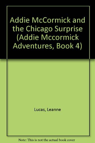 Book cover for Addie Mccormick/Chicago Surp Lucas Leanne