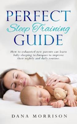 Book cover for Perfect Sleep Training Guide