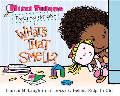 Book cover for Mitzi Tulane, Preschool Detective in What's That Smell?