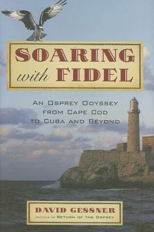 Cover of Soaring with Fidel