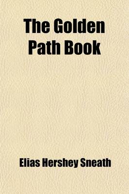 Book cover for The Golden Path Book (Volume 2); A School Reader