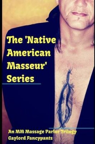 Cover of The 'native American Masseur' Series