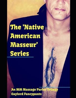 Book cover for The 'native American Masseur' Series