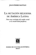 Book cover for La Mutacion Religiosa de America Latina