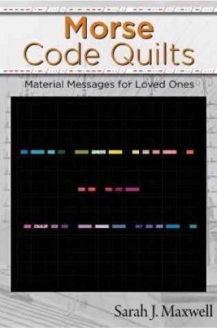 Cover of Morse Code Quilts