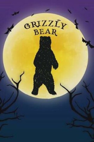 Cover of Grizzly Bear Notebook Halloween Journal