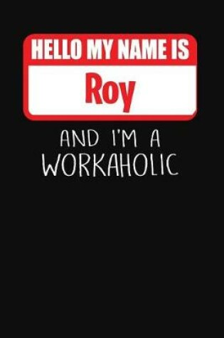 Cover of Hello My Name Is Roy