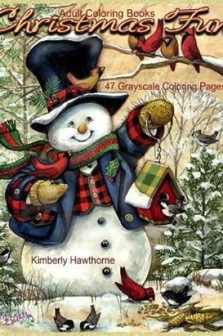 Cover of Adult Coloring Books Christmas Fun 47 Grayscale Coloring Pages