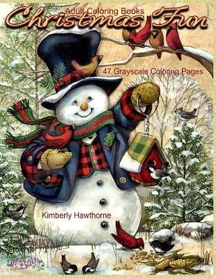 Book cover for Adult Coloring Books Christmas Fun 47 Grayscale Coloring Pages