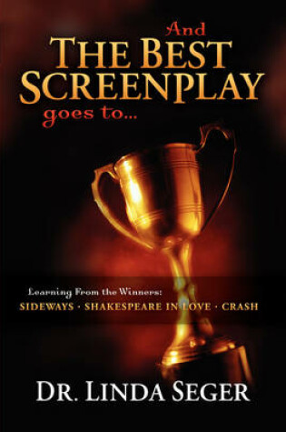 Cover of And the Best Screenplay Goes to...