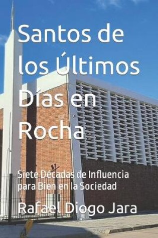 Cover of Santos de los Ultimos Dias en Rocha