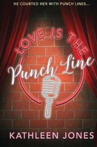 Cover of Love Is the Punch Line