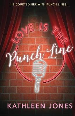 Cover of Love Is the Punch Line