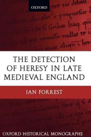 Cover of The Detection of Heresy in Late Medieval England