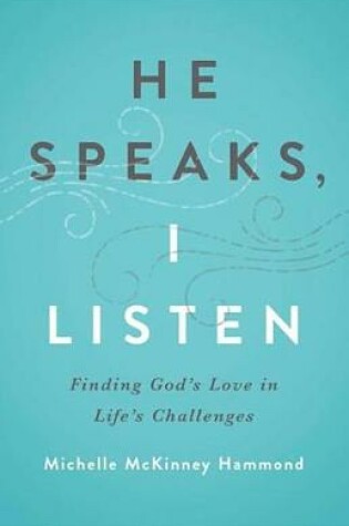 Cover of He Speaks, I Listen