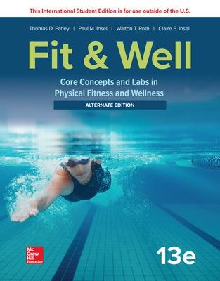 Book cover for ISE Fit & Well: Core Concepts and Labs in Physical Fitness and Wellness - Alternate Edition