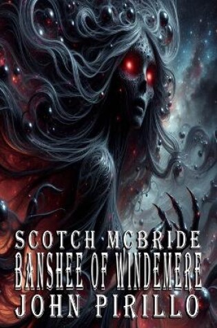 Cover of Scotch McBride, Banshee of Windemere