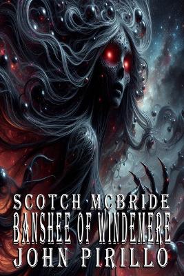 Book cover for Scotch McBride, Banshee of Windemere