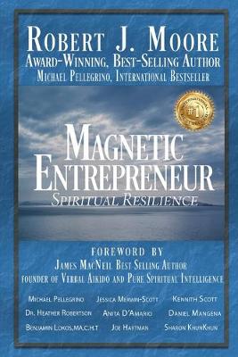 Book cover for Magnetic Entrepreneur - Spiritual Resilience