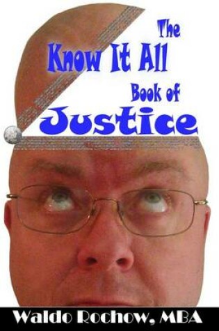 Cover of The Know It All Book of Justice
