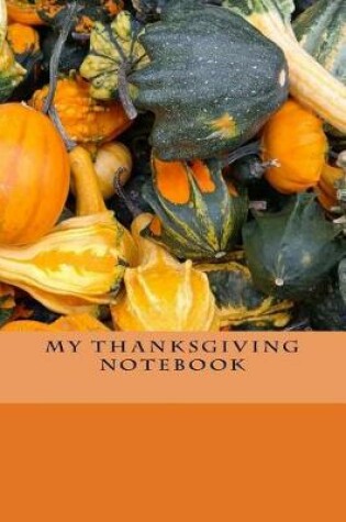 Cover of My Thanksgiving Notebook