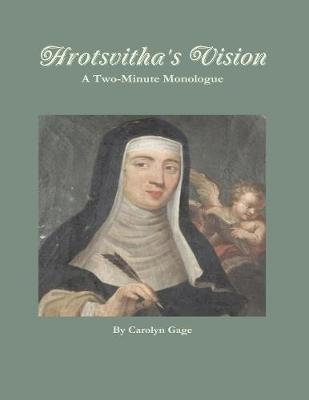 Book cover for Hrotsvitha's Vision : A Two - Minute Monologue