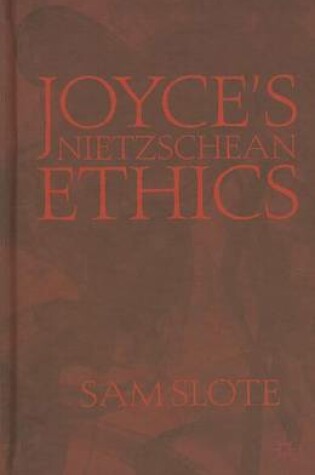 Cover of Joyce S Nietzschean Ethics