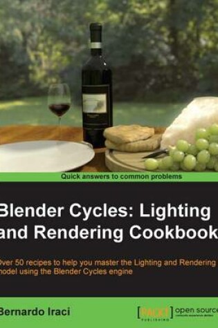 Cover of Blender Cycles: Lighting and Rendering Cookbook