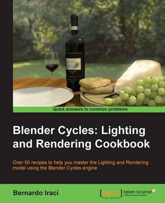 Book cover for Blender Cycles: Lighting and Rendering Cookbook