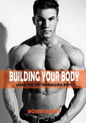 Book cover for Building Your Body