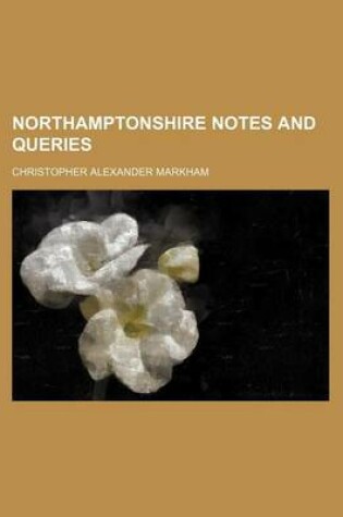 Cover of Northamptonshire Notes and Queries (Volume 3)