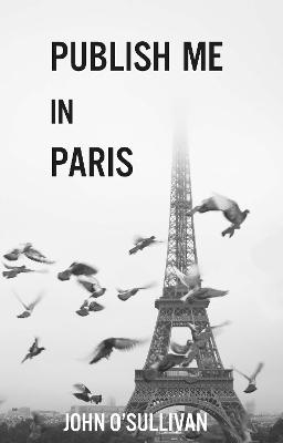 Book cover for Publish Me In Paris