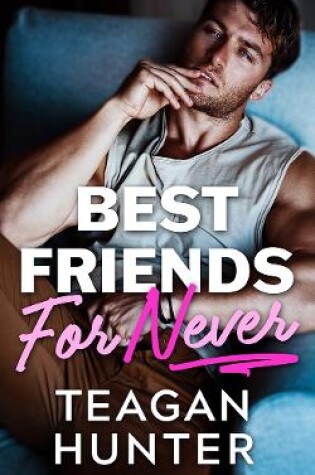 Cover of Best Friends for Never