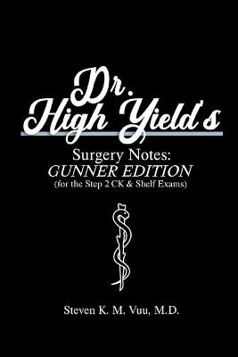Cover of Dr. High Yield's Surgery Notes