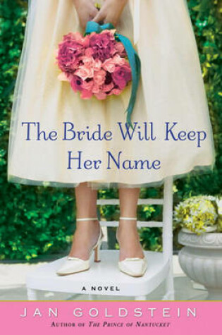 Cover of The Bride Will Keep Her Name