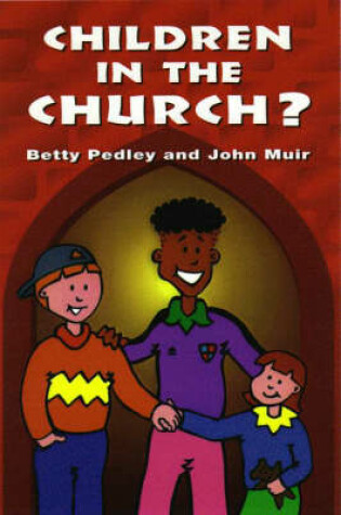 Cover of Children in the Church?